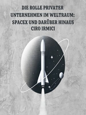 cover image of Die Rolle Privater Unternehmen im Weltraum